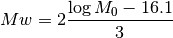 Mw = 2\frac{\log M_0 - 16.1}{3}